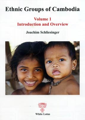 Immagine del venditore per Ethnic Groups of Cambodia, Vol.1: Introduction and Overview venduto da SEATE BOOKS