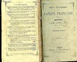 Bild des Verkufers fr Cours lmentaire de langue franaise d'aprs Lhomond par M. Gabriel Ruck zum Verkauf von Le-Livre