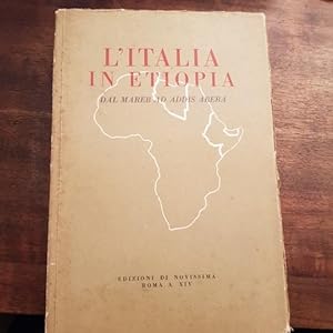 L'Italia in Etiopia dal Mareb ad Addis Abeba