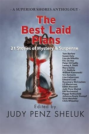 Imagen del vendedor de The Best Laid Plans: 21 Stories of Mystery & Suspense a la venta por GreatBookPrices