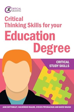 Seller image for Critical Thinking Skills for Your Education Degree for sale by GreatBookPrices