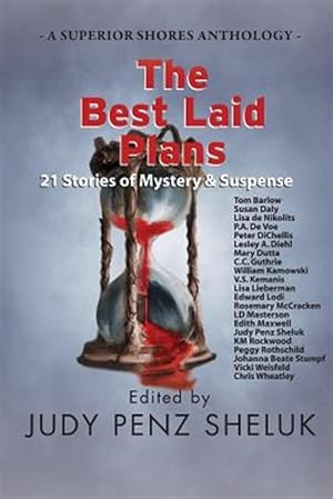 Imagen del vendedor de The Best Laid Plans: 21 Stories of Mystery & Suspense a la venta por GreatBookPrices