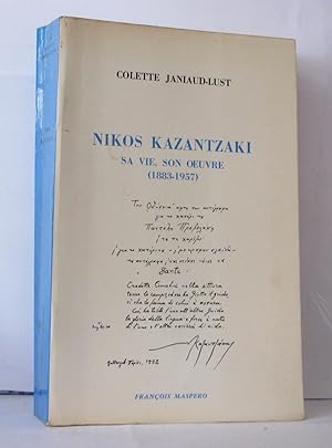 Nikos Kazantzaki sa vie son oeuvre ( 1883-1957 )