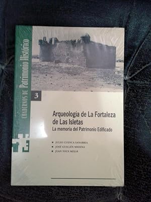 ARQUEOLOGIA DE LA FORTALEZA DE LAS ISLETAS