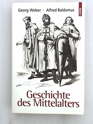 Seller image for Geschichte des Mittelalters Band 2: Vorherrschaft des deutsch-rmischen Kaisertums - Byzanz und der Islam vom 8. bis 13. Jahrhundert - Das Zeitalter der Kreuzzge und Hohenstaufen for sale by Leserstrahl  (Preise inkl. MwSt.)