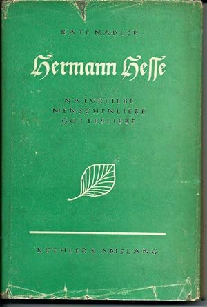 Bild des Verkufers fr Hermann Hesse - Naturliebe, Menschenliebe, Gottesliebe zum Verkauf von Leserstrahl  (Preise inkl. MwSt.)