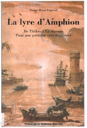 La Lyre d'amphion de thebes a la havane pour poetiquesans frontieres