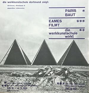 paris baut - eames filmt - werkkunstschule wirkt. -- Plakat der Werkkunstschule Dortmund 1962.