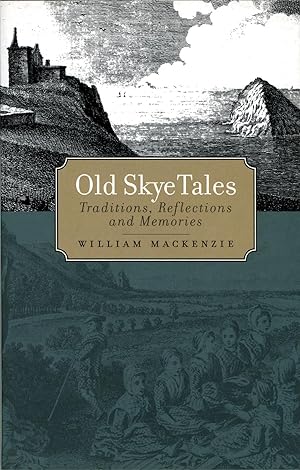Seller image for Old Skye Tales: Traditions, Reflections and Memories for sale by Book Bunker USA