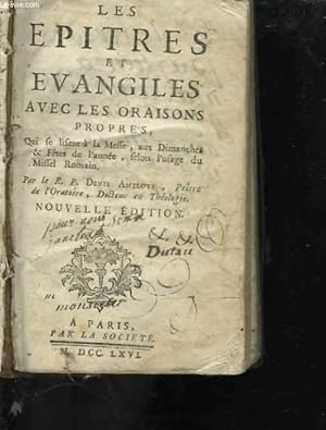 Image du vendeur pour Les pitres et vangiles avec les oraisons propres, qui fe lifent  la Meffe, aux dimanches & ftes de l'anne, felon l'ufage du Miffel Romain mis en vente par Le-Livre