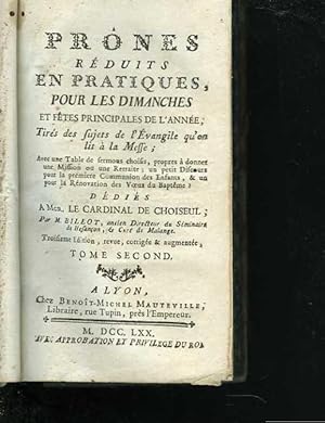 Bild des Verkufers fr Prnes rduits en pratiques, pour les dimanches et ftes principales de l'anne ; Tirs des sujets de l'Evangile qu'on lit  la Meffe, ddis  Mgr. le Cardinal de Choiseul. Tome quatrime zum Verkauf von Le-Livre