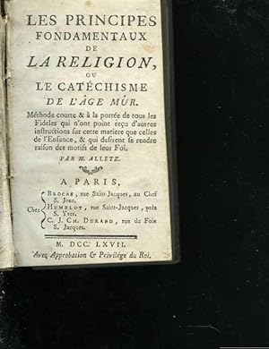 Image du vendeur pour Les principes fondamentaux de la religion, ou le catchisme de l'ge mr mis en vente par Le-Livre