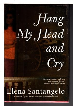 Seller image for HANG MY HEAD AND CRY. for sale by Bookfever, IOBA  (Volk & Iiams)