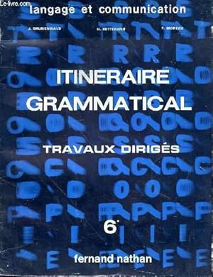 Seller image for Itinraire grammatical. Travaux dirigs. 6 for sale by Le-Livre