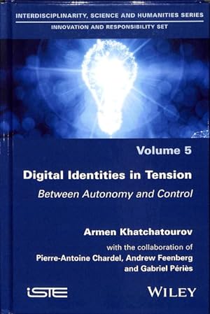 Seller image for Digital Identities in Tension : Between Autonomy and Control for sale by GreatBookPrices