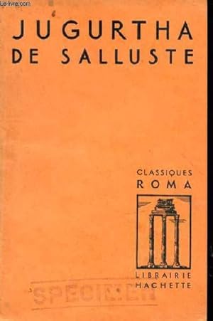 Jugurtha de Salluste. Présenté par Paul Delacroix