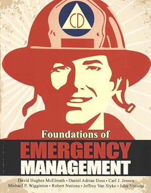 Seller image for Foundations of Emergency Management for sale by GreatBookPrices