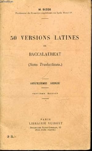 Image du vendeur pour 50 versions latines de baccalaurat (Sans traductions). Deuxime srie mis en vente par Le-Livre
