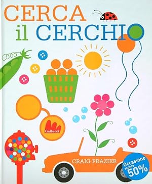 Bild des Verkufers fr Cerca il cerchio zum Verkauf von Librodifaccia