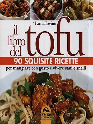 Bild des Verkufers fr Il libro del tofu zum Verkauf von Librodifaccia