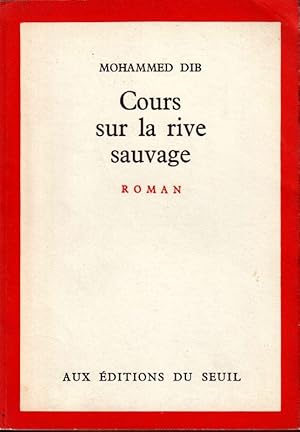 Imagen del vendedor de Cours sur la Rive sauvage a la venta por ARTLINK