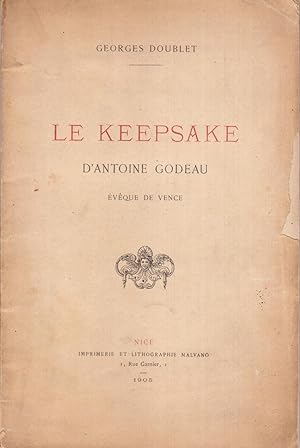 Le Keepsake d'Antoine GODEAU, Évêque de Vence.