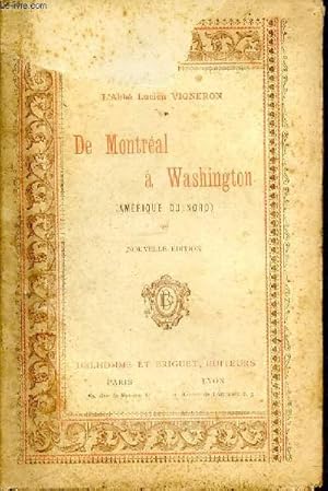 Bild des Verkufers fr De Montral  Washington (Amrique du Nord) zum Verkauf von Le-Livre