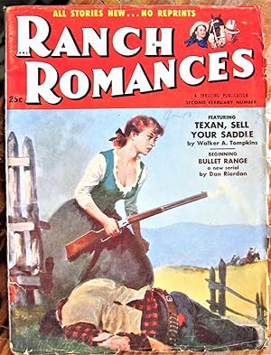 Bullet Range. Serial in Ranch Romances Volume 190 Number 1, February 11, 1955.