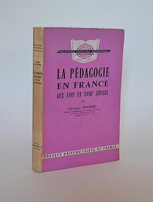 Imagen del vendedor de La Pdagogie En France Aux XVIIe et XVIIIe Sicles a la venta por Librairie Raimbeau