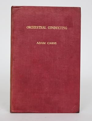 Orchestral Conducting: A Textbook for Students and Amateurs