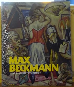 Max Beckmann - von Angesicht zu Angesicht ([Ausstellung im Museum der Bildenden Künste Leipzig, 1...