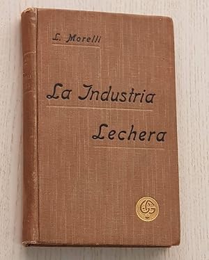 LA INDUSTRIA LECHERA. (Edición de 1926)