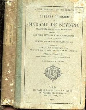 Bild des Verkufers fr Lettres choisies de Madame de Svign collationnes sur les textes authentiques prcdes d'une notice littraire formant l'introduction accompagnes de notes historiques et grammaticales zum Verkauf von Le-Livre