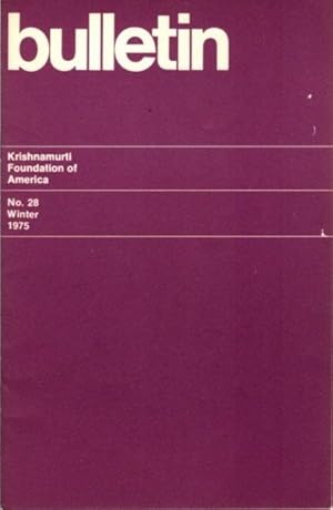 Seller image for KRISHNAMURTI FOUNDATION BULLETIN NO. 28 WINTER 1975 for sale by By The Way Books