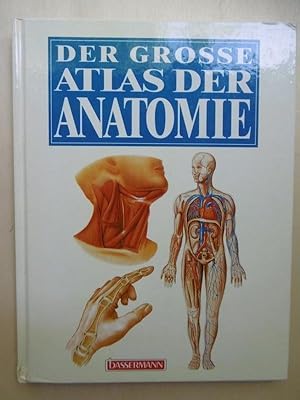 Der grosse Atlas der Anatomie.