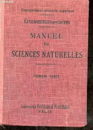 Bild des Verkufers fr Manuel de Sciences Naturelles accompagn de nombreux dessins, photogravures et lectures. Premire anne zum Verkauf von Le-Livre
