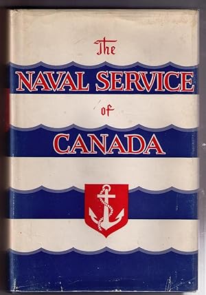 Bild des Verkufers fr The Naval Service of Canada: Its Official History [2-volume set] zum Verkauf von CARDINAL BOOKS  ~~  ABAC/ILAB
