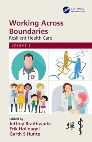 Seller image for Working Across Boundaries : Resilient Health Care for sale by GreatBookPrices