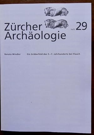 Seller image for ZRCHER ARCHOLOGIE HEFT 29. Ein Grberfeld des 5-7 Jahrhunderts bei FLAACH. for sale by Librairie Le Trait d'Union sarl.