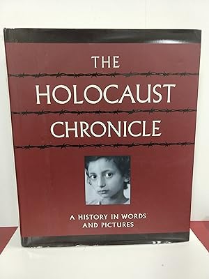 Seller image for Holocaust Chronicle: A History in Words and Pictures for sale by Fleur Fine Books