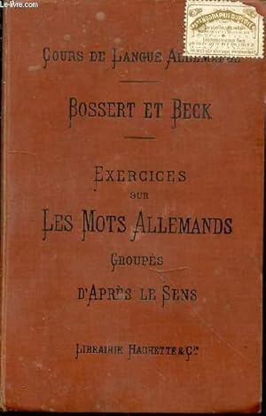 Seller image for Exercices sur les mots allemands groups d'aprs le sens for sale by Le-Livre