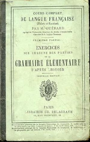 Image du vendeur pour Cours complet de langue franaise (thorie et exercices), 1re partie mis en vente par Le-Livre