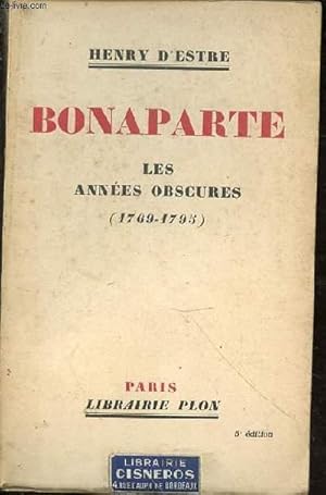 Imagen del vendedor de Bonaparte, les annes obscures (1769-1795) a la venta por Le-Livre