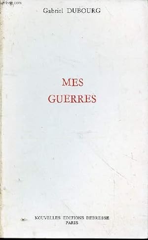 Seller image for Mes guerres for sale by Le-Livre