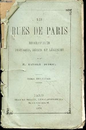 Bild des Verkufers fr Les rues de Paris. Biographies, portraits, rcits et lgendes - TOME 2 zum Verkauf von Le-Livre