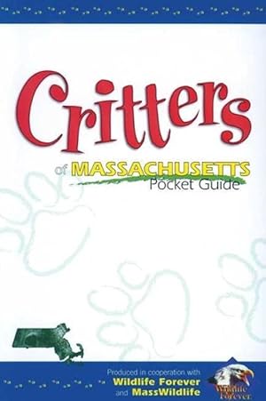 Image du vendeur pour Critters of Massachusetts Pocket Guide (Paperback) mis en vente par Grand Eagle Retail