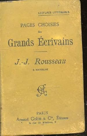 Immagine del venditore per Pages choisies de grands crivains : J.J. Rousseau venduto da Le-Livre