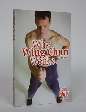 Why Wing Chun Works