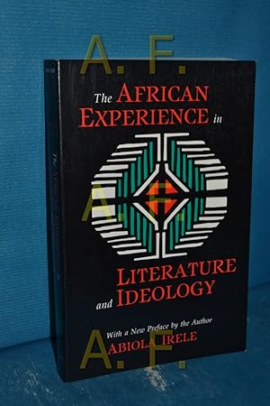 Image du vendeur pour African Experience in Literature and Ideology (Studies in African Literature) mis en vente par Antiquarische Fundgrube e.U.