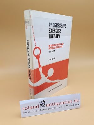 Image du vendeur pour Progressive Exercise Therapy in Rehabilitation and Physical Education mis en vente par Roland Antiquariat UG haftungsbeschrnkt